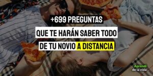 PREGUNTAS PARA TU NOVIO A DISTANCIA_2 PREGUNTAS PARA TU NOVIO A DISTANCIA_2