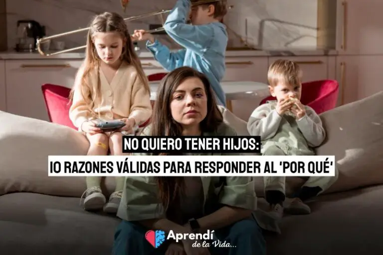 No Quiero Tener Hijos 10 Razones Para Responder Al Por Qué